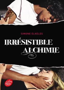 Irrésistible alchimie Tome 1