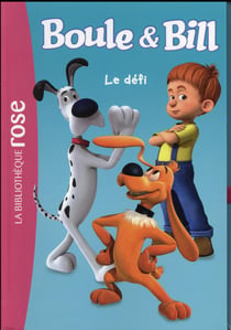 Boule & bill t.2 - le défi
