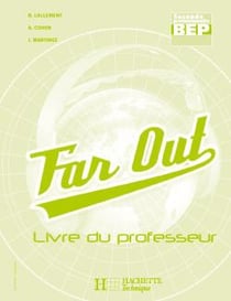 Far out - anglais 2de professionnelle, bep - professeur