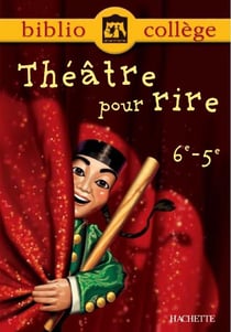 Théâtre pour rire - 6ème/5ème