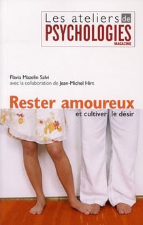 Rester amoureux et cultiver le désir