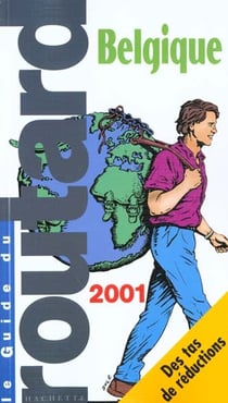 Guide du routard - belgique 2001-2002