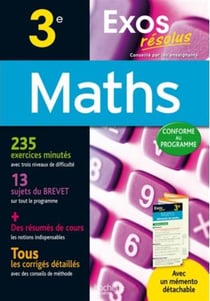 Exos résolus - maths - 3ème