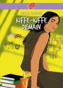 Kiffe-kiffe demain