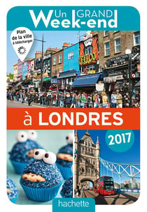 Un grand week-end - à londres 2017