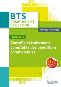 Processus 1 - contrôle et traitement comptable des opérations commerciales - bts CG - livre de l'élève (édition 2015)