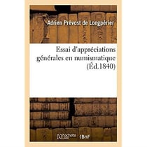 Essai d'appreciations generales en numismatique