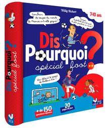 Dis pourquoi ? spécial foot