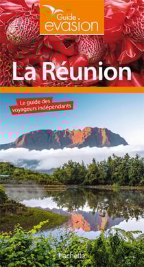 Guide évasion : La Réunion