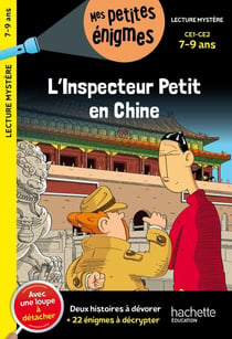 L'inspecteur Petit en Chine - CE1, CE2