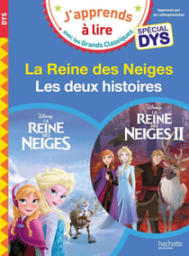 La Reine des Neiges 1 et 2 - spécial dys