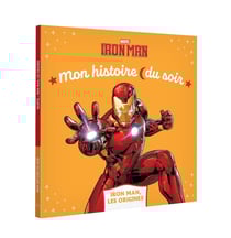 Mon histoire du soir : Iron Man, les origines