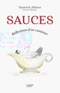 Sauces : réflexions d'un cuisinier