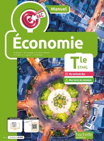 Objectif bac : Économie - Terminale STMG - Manuel