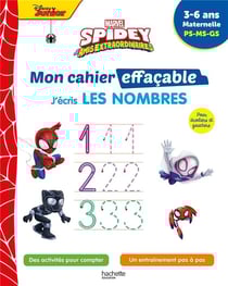 Spidey et ses amis extraordinaires - Mon cahier effaçable - J'écris les nombres