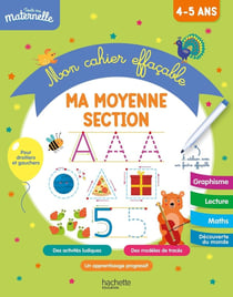 Toute ma maternelle : Mon cahier effaçable - Ma moyenne section