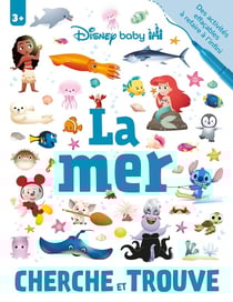 Disney Baby : La Mer : Cherche et Trouve - Des activités effaçables à refaire à l'infini !