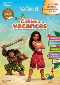 Vaiana 2 - Cahier de vacances - De la Moyenne Section à la Grande Section