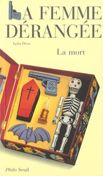 La femme dérangée - la mort