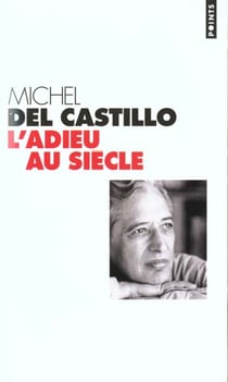 Adieu au siecle. journal (1999) (l')