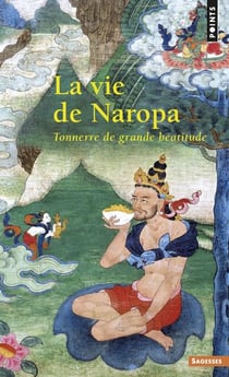 La vie de Naropa