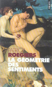 Geometrie des sentiments (la)