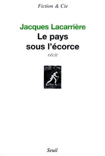 Le pays sous l'écorce