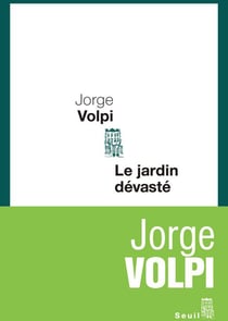 Le jardin dévasté