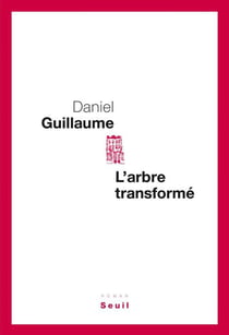 L'arbre transformé