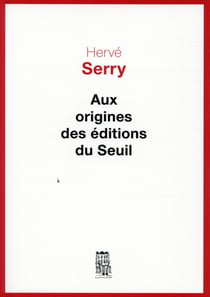 Aux origines des éditions du Seuil