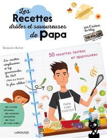 Les recettes savoureuses et drôles de papa