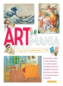 Artmania - l'encyclopédie Larousse des arts