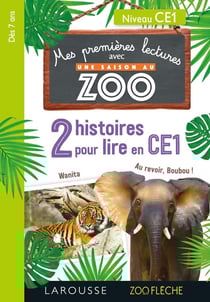 Mes premières lectures avec une saison au zoo : 2 histoires pour lire en CE1