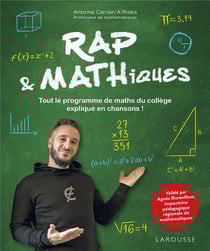 Rap&mathiques : Tout le programme de maths du collège expliqué en chansons !