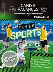 Cahier de vacances pour adultes - Fan de sports