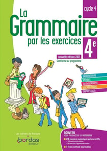 La grammaire par les exercices 4ᵉ 2021
