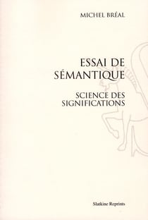 Essai de sémantique - science des significations