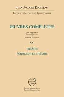 Oeuvres complètes t.16 - théâtre et écrits sur le théâtre