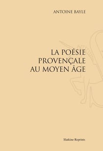 La poésie provençale au moyen age