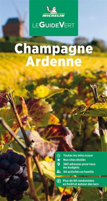 Le guide vert : Champagne Ardenne (édition 2023)