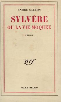 Sylvere ou la vie moquee