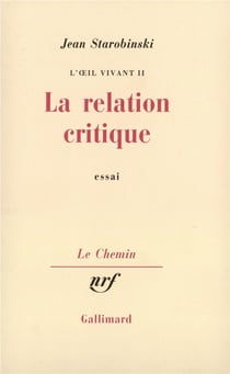 L'oeil vivant t.2 - la relation critique