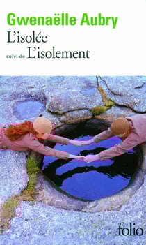 L'isolée/l'isolement