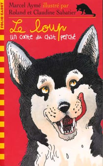 Le loup - un conte du chat perche