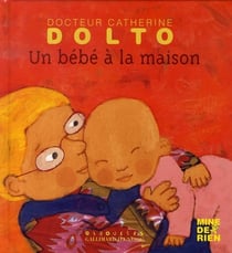Un bébé à la maison