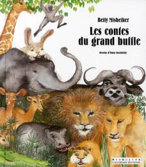 Les contes du grand buffle