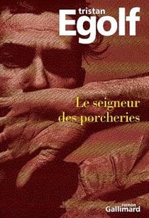 Le seigneur des porcheries (le temps venu de tuer le veau gras