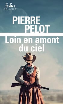 Loin en amont du ciel