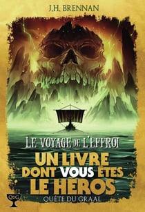Quête du Graal Tome 4 : le voyage de l'effroi