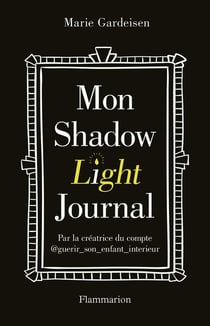 Mon Shadow Light Journal